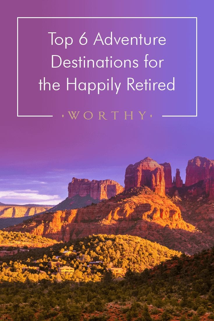 The world belongs to the courageous ones! Make the best out of retirement at these exciting adventure destinations.
