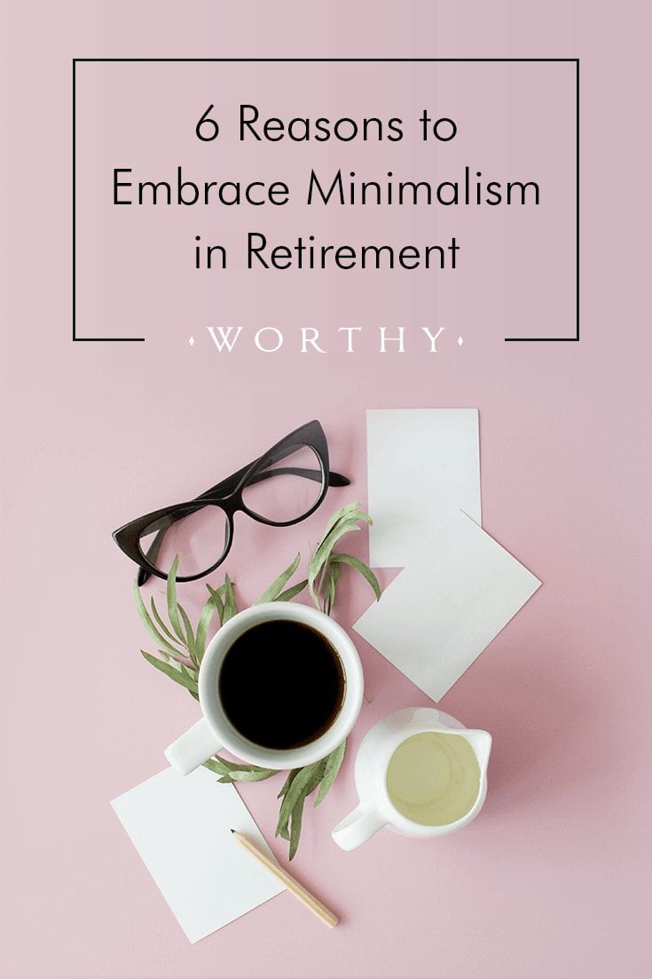 Worthy_MinimalistRetirement_Article_1117_Pinterest_735x1102_01 (2)