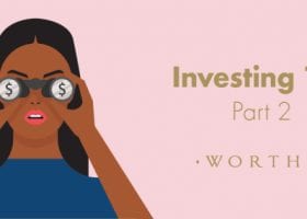 Investing 101 – Part 2