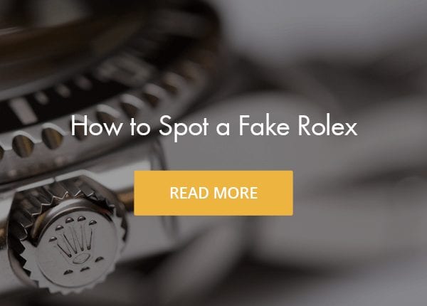 How to Spot a Fake Rolex